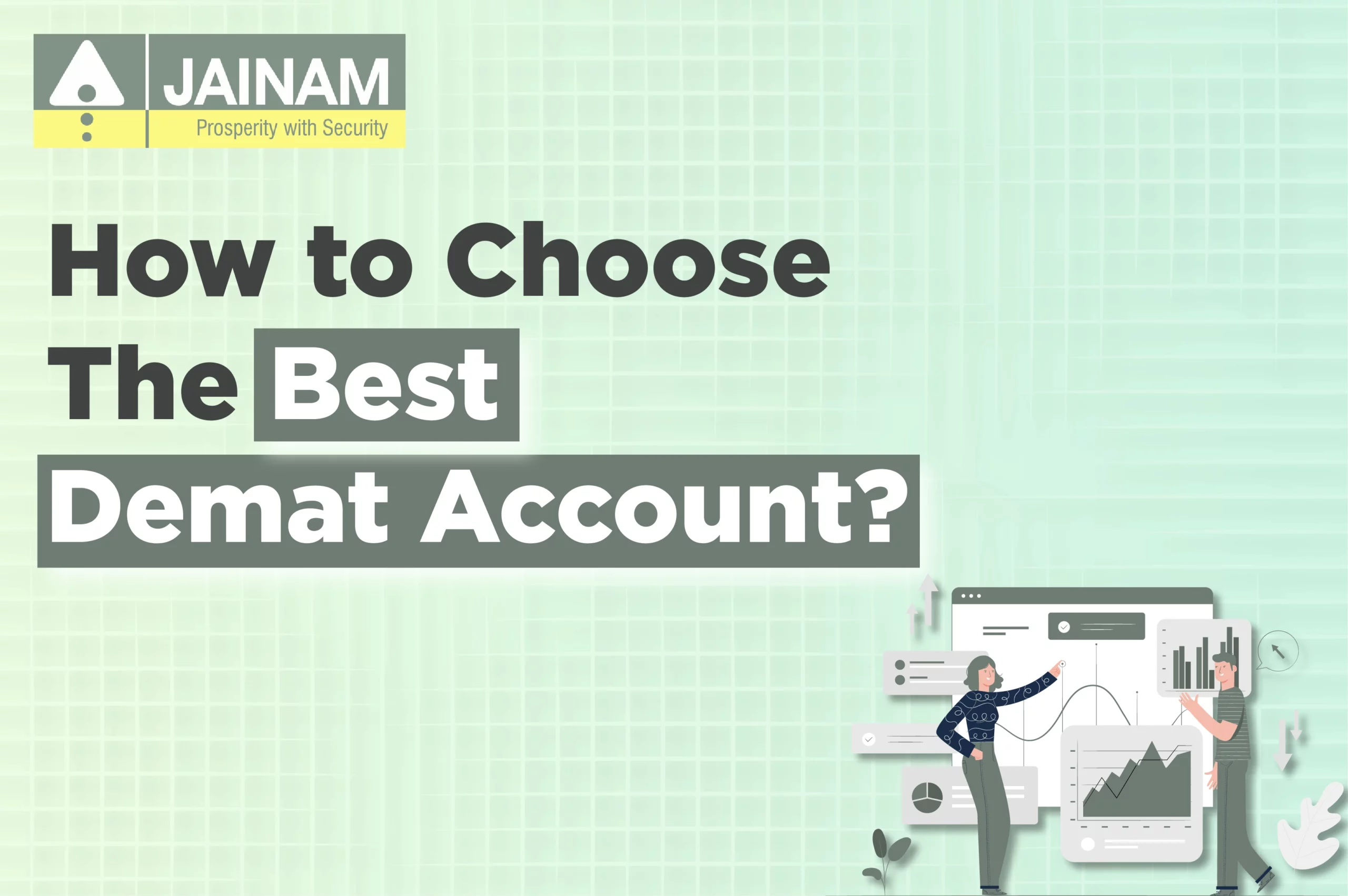 How to Choose The Best Demat Account?