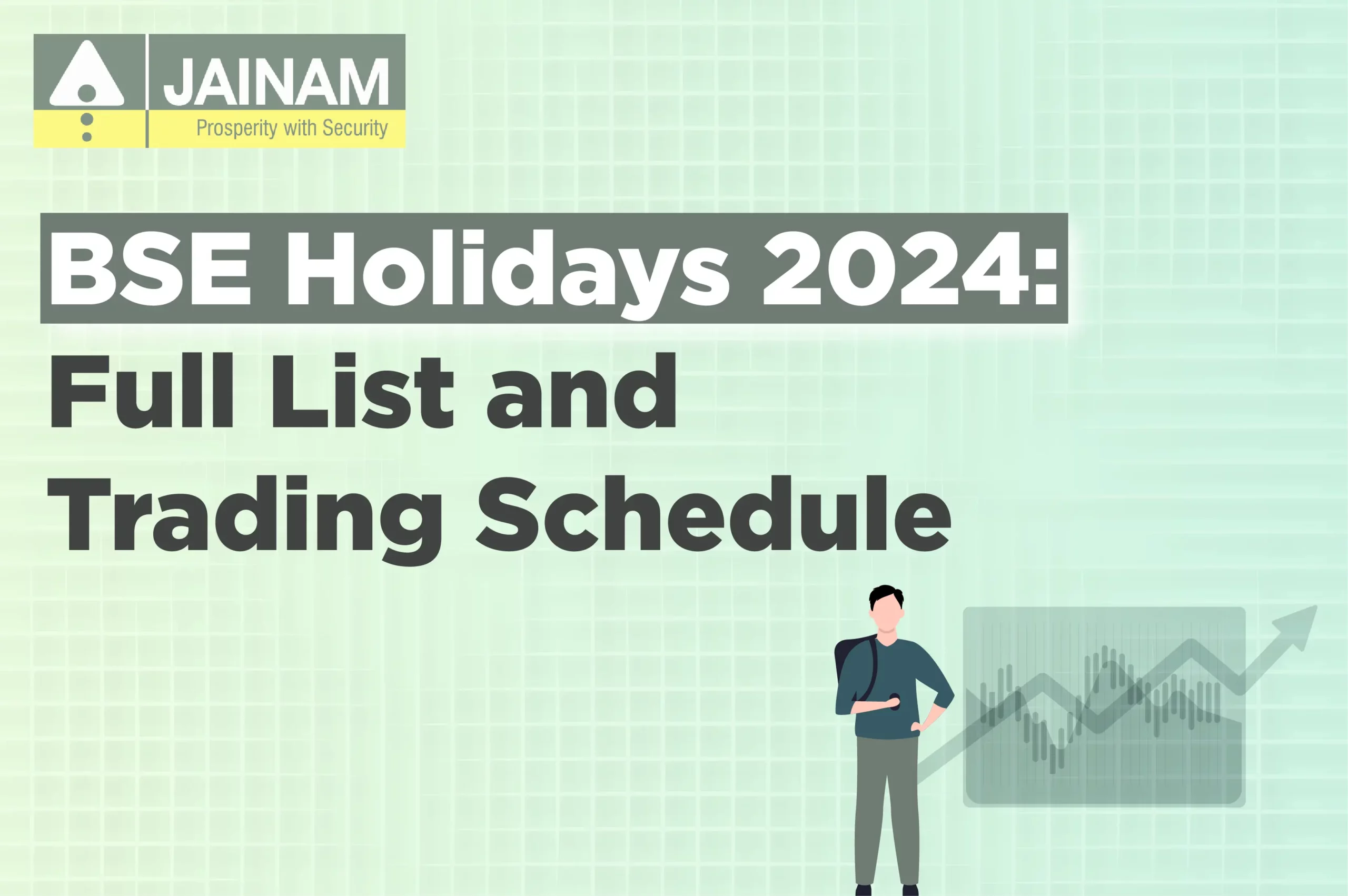 BSE Holidays BSE Trading Holidays in India Jainam