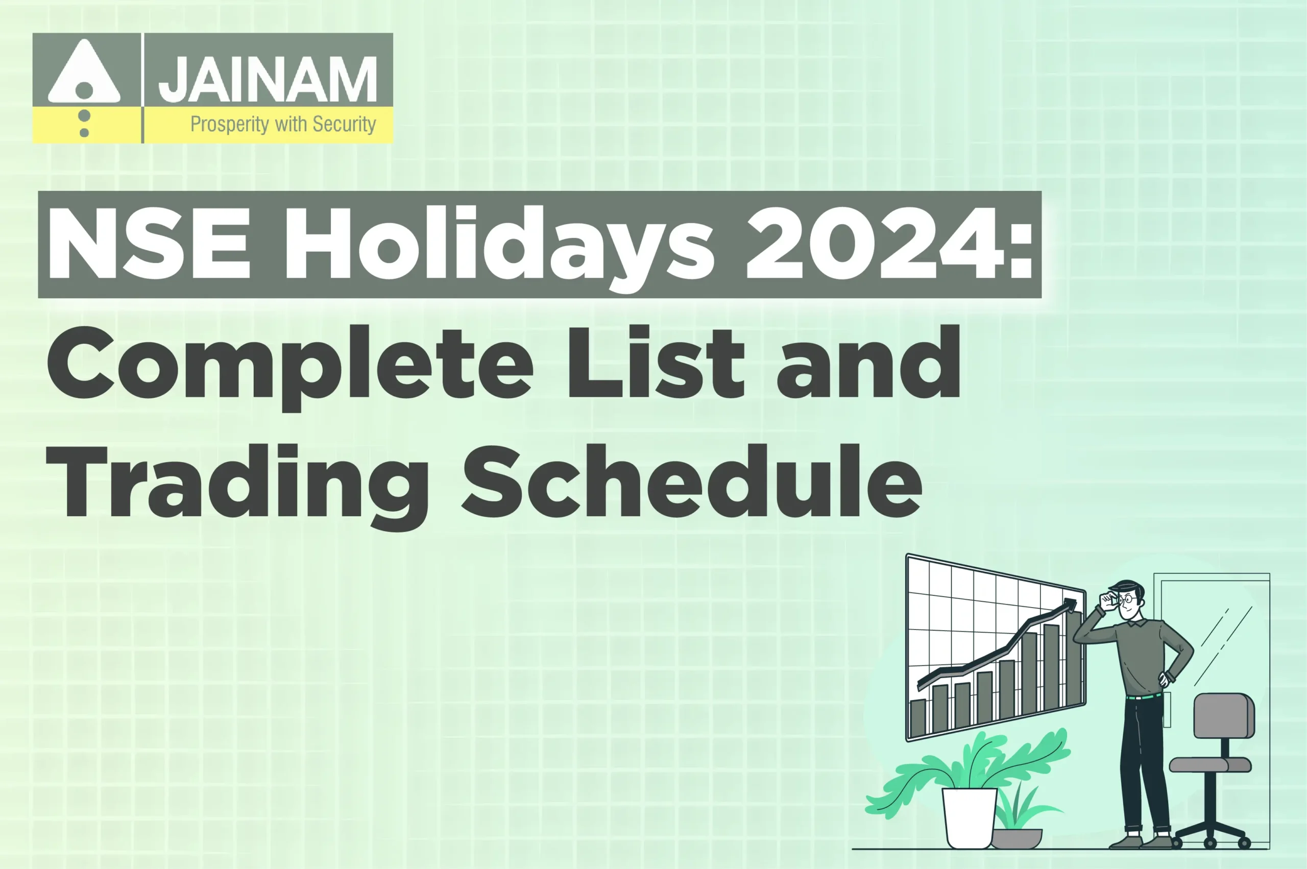 NSE Holidays 2024 Complete List and Trading Schedule