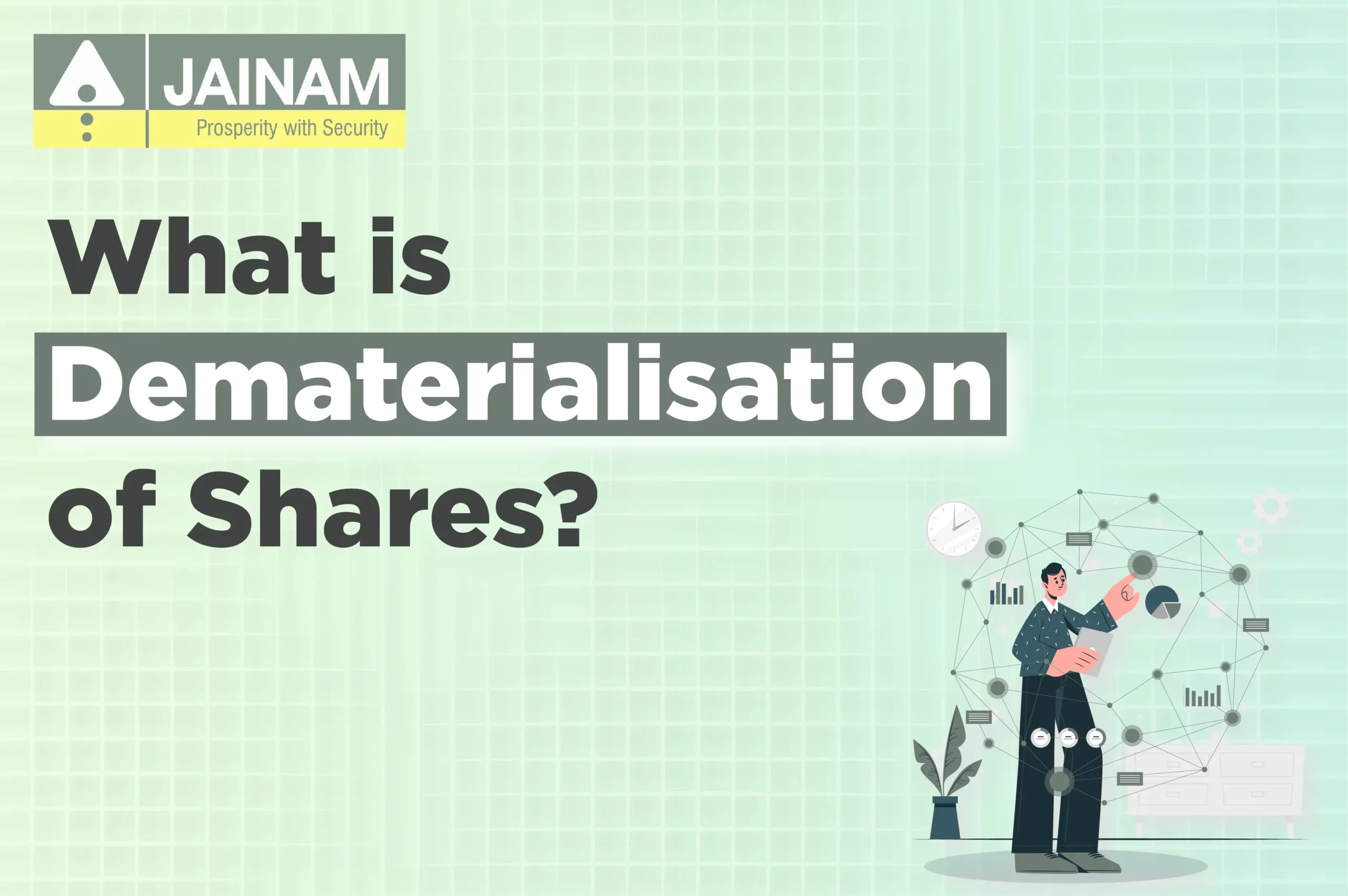 What is Dematerialisation of Shares?