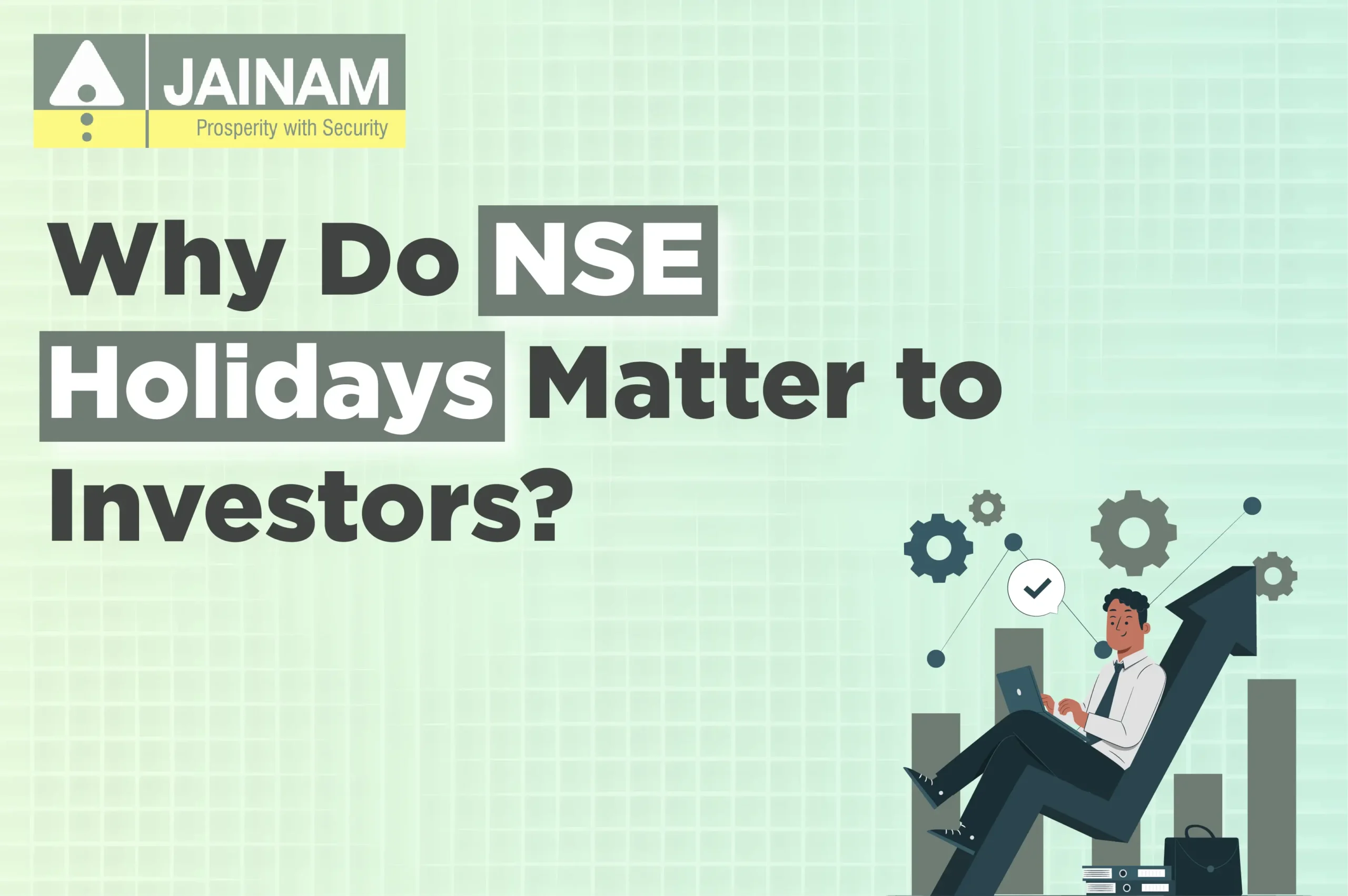 Why Do NSE Holidays Matter to Investors?