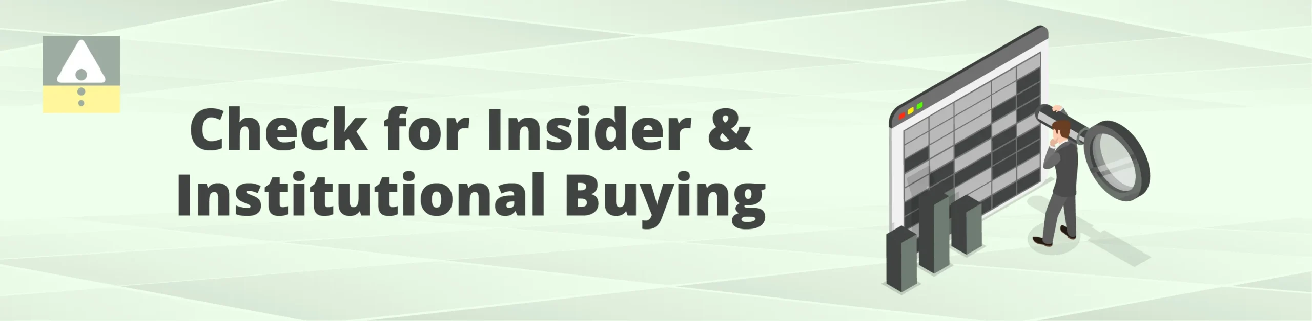 Check for Insider and Institutional Buying