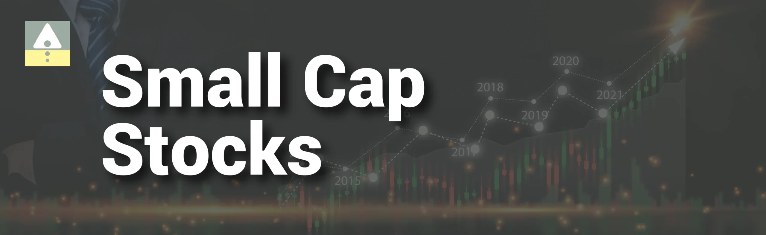 What Are Small Cap Stocks?