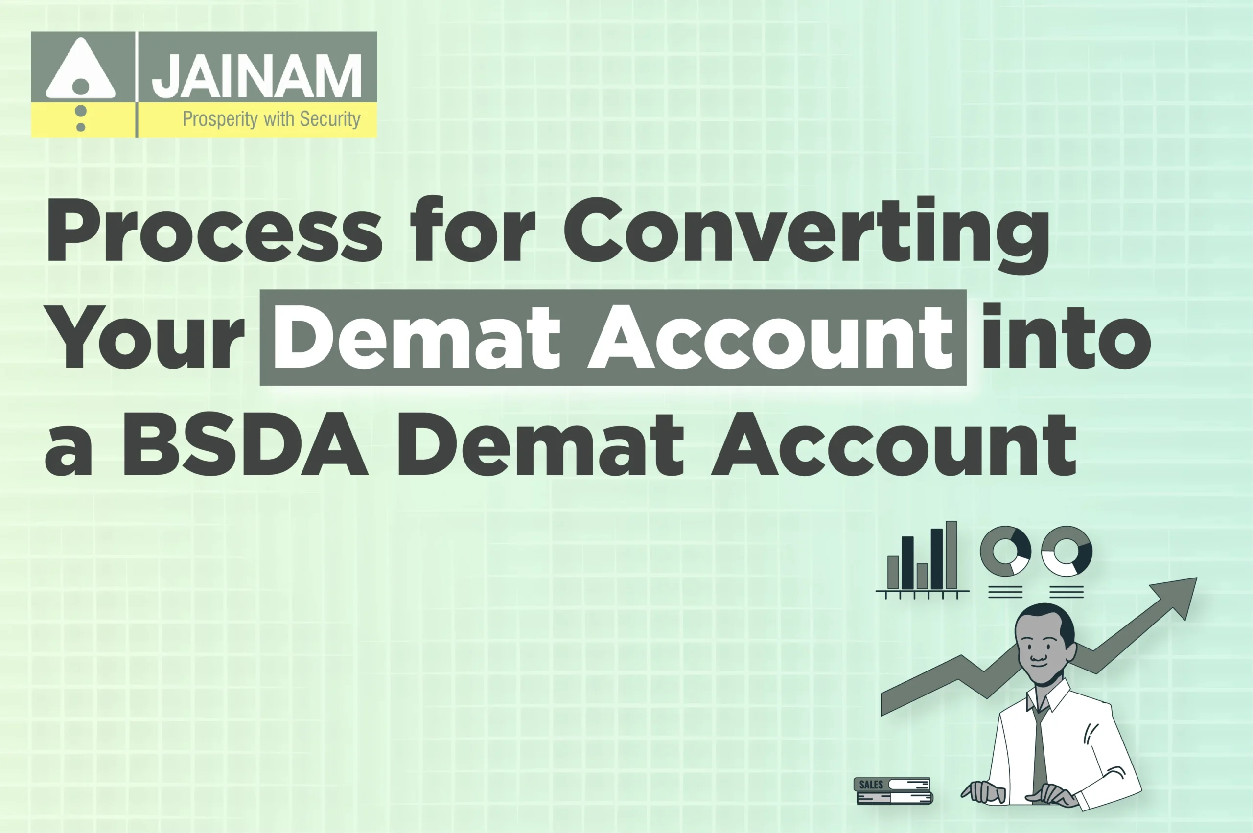 Demat Account into BSDA