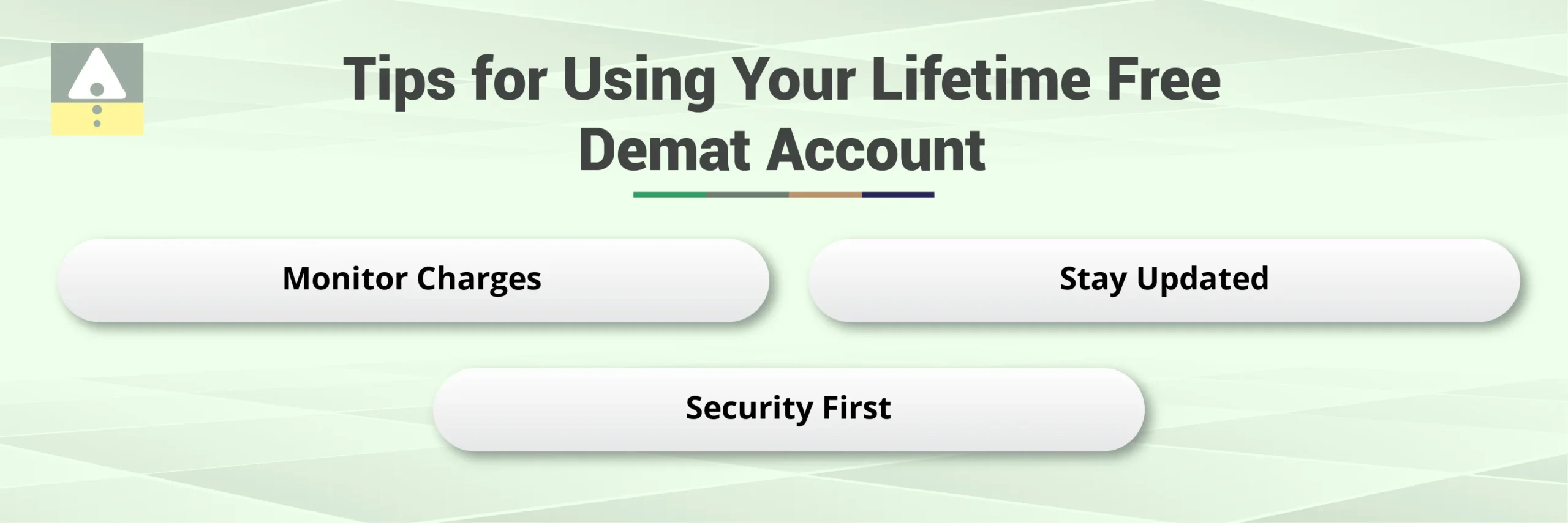 Tips for Using Your Lifetime Free Demat Account