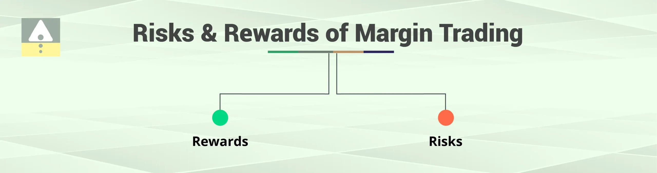 Risks & Rewards of Margin Trading