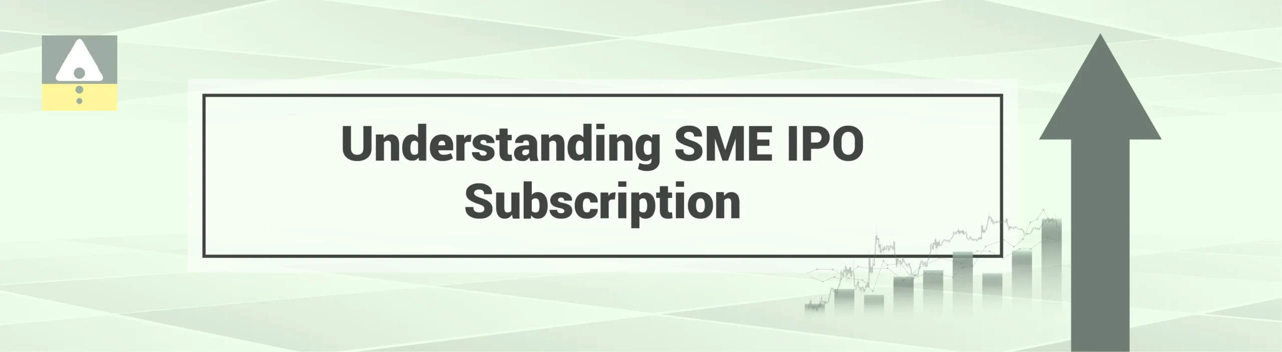 Understanding SME IPO Subscription