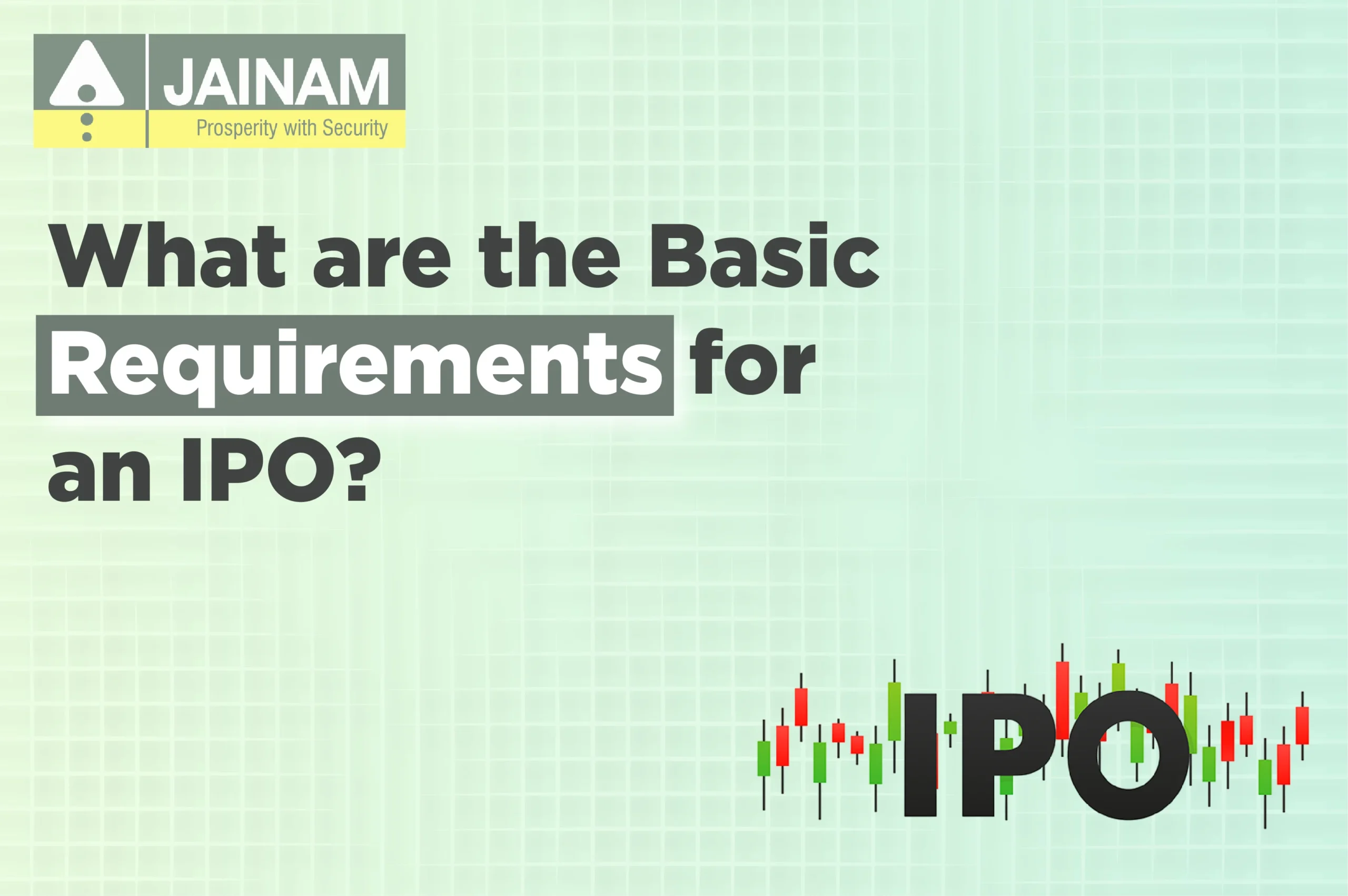 IPO Requirements